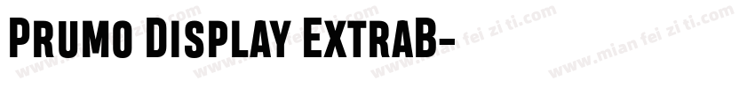 Prumo Display ExtraB字体转换